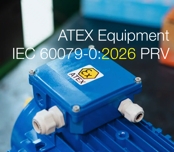 IEC 60079-0:2026 新版解读：防爆仪表文件一致性要求更清晰了